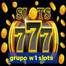 grupo w1 slots